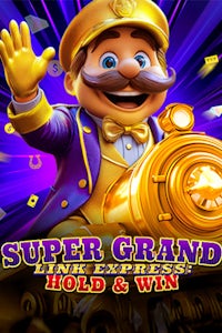 Super Grand Link Express: Hold & Win